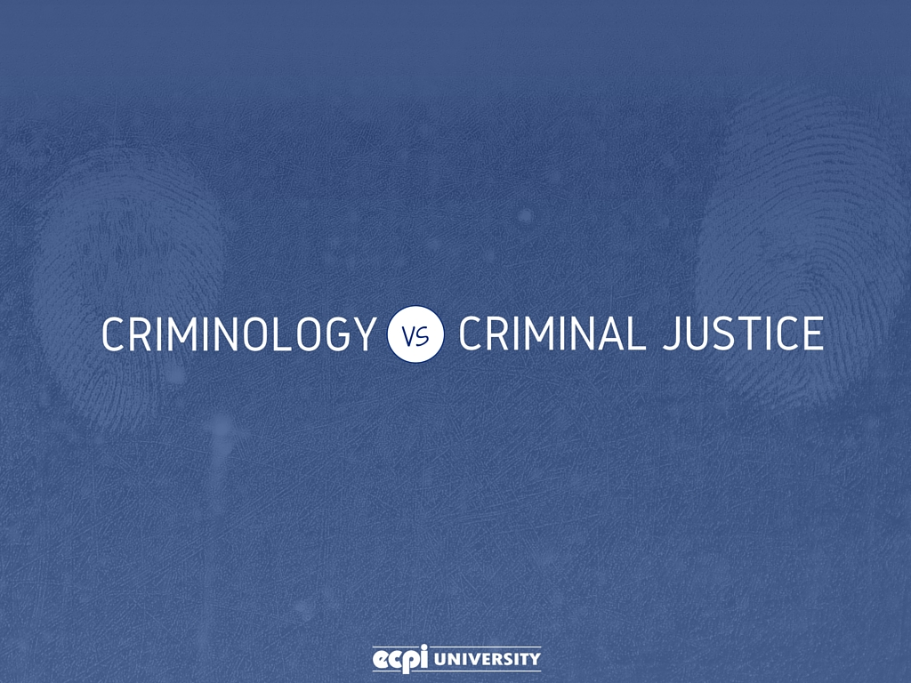 criminology vs criminal justice
