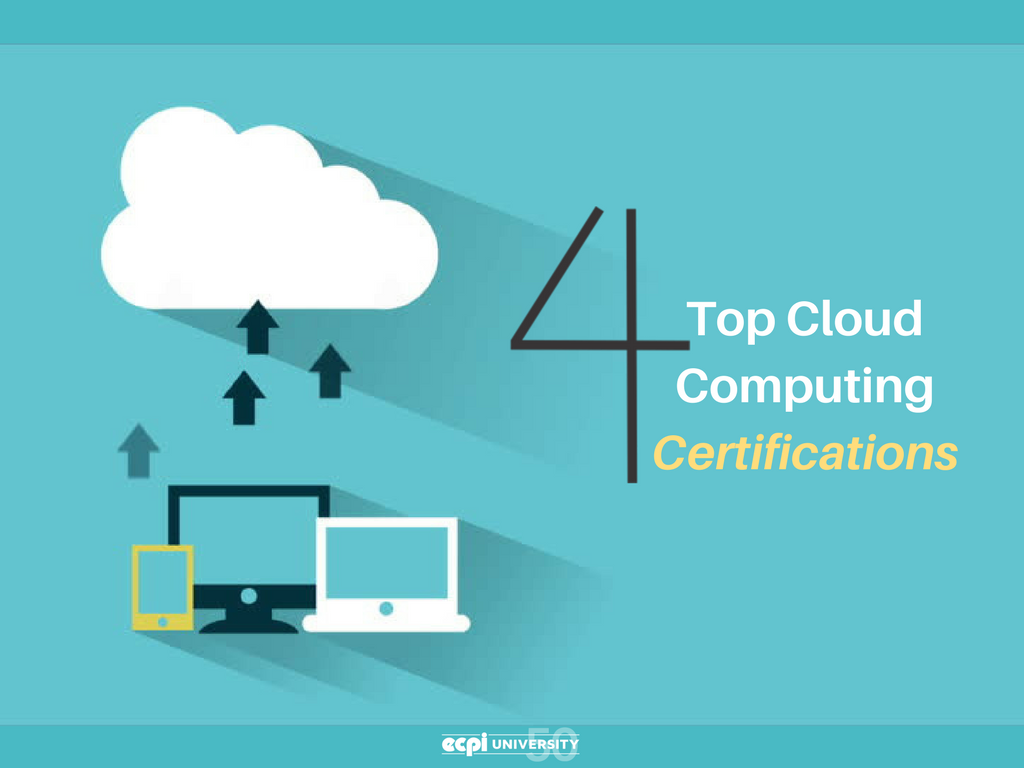 4 Top Cloud Computing Certifications