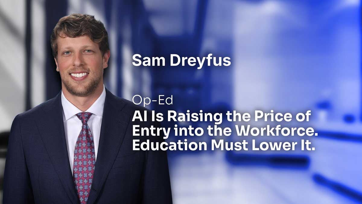 AI Is Raising the Price of Entry into the Workforce Education Must Lower It In the News Image