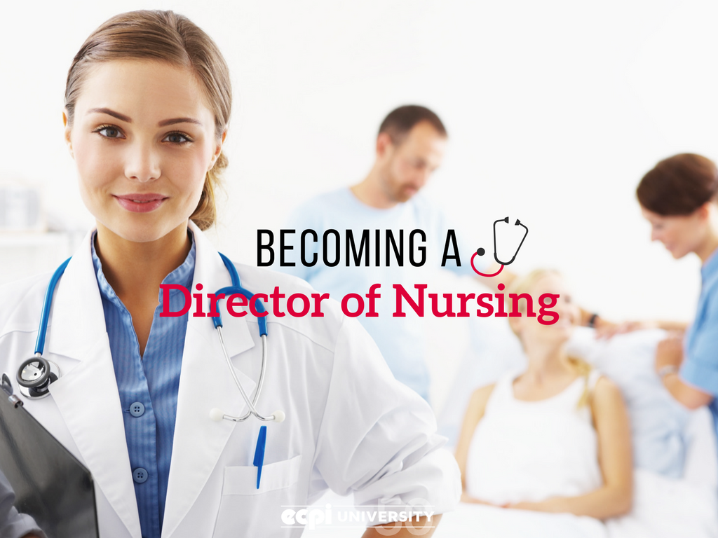 How Do You Become a Director of Nursing?