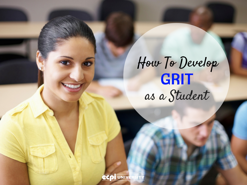 How do I develop Grit as a Student? | ECPI University