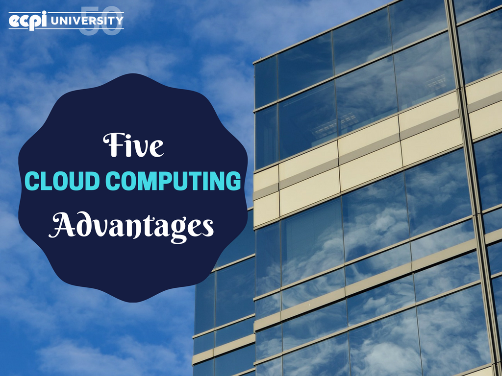 5 Advantages to Cloud Computing