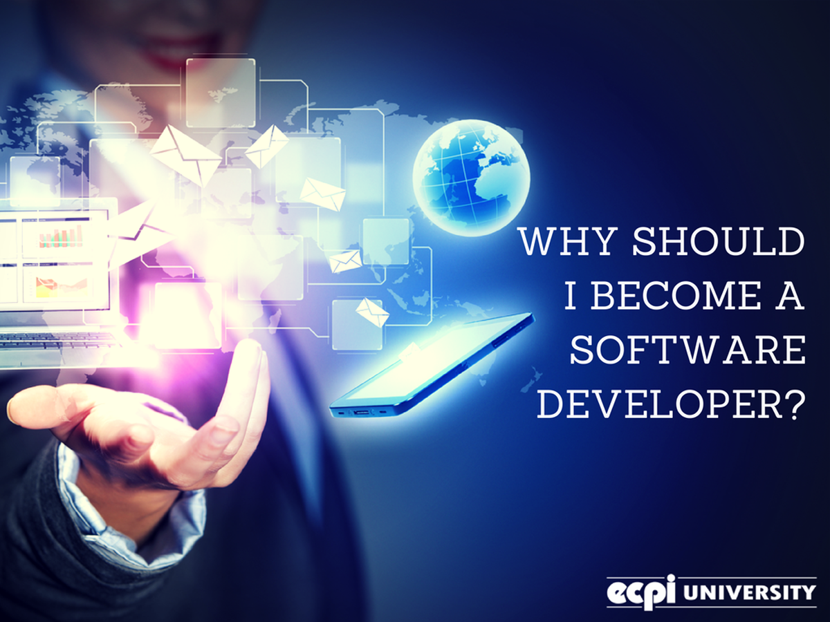 Why Should I Become a Software Developer? | ECPI University