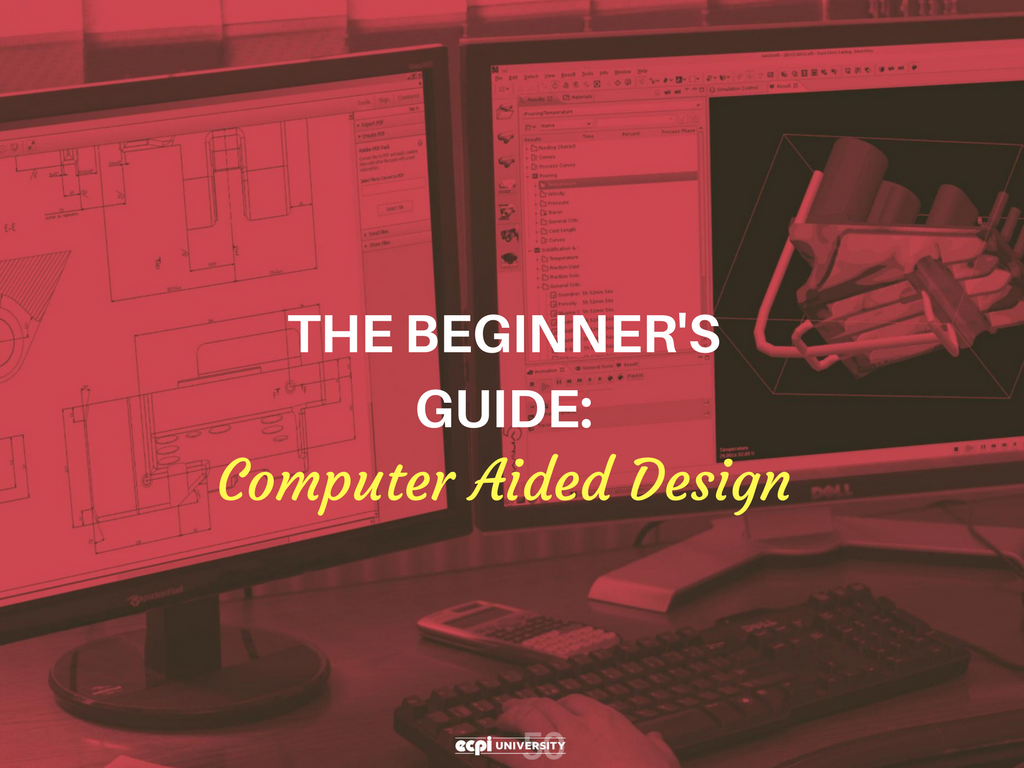 The Beginner's Guide to CAD