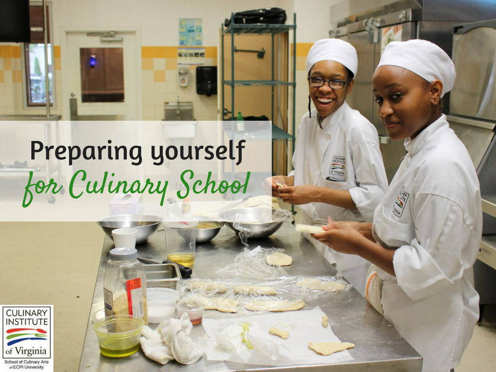 Preparing yourself for Culinary School