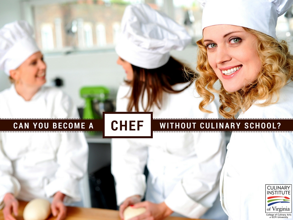 Can You Become a Chef Without Culinary School