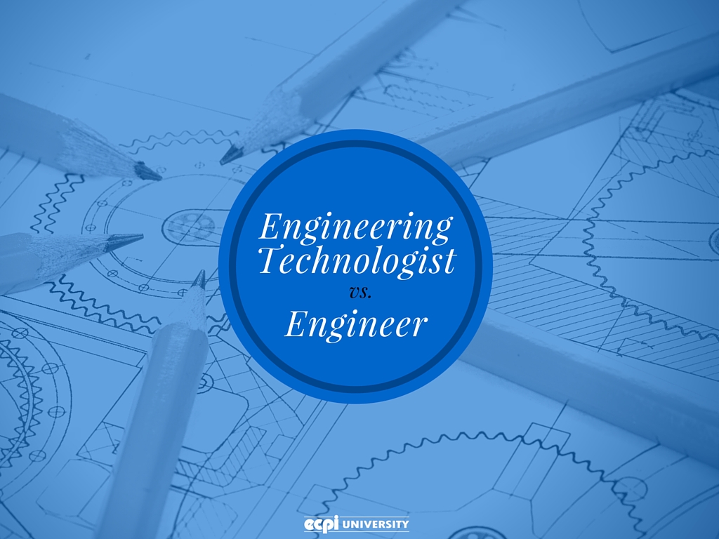what's the difference between an engineering technologist and an engineer?