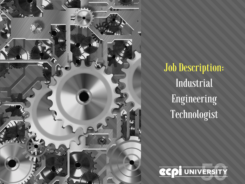 What is the Job Description for an Industrial Engineering Technologist?