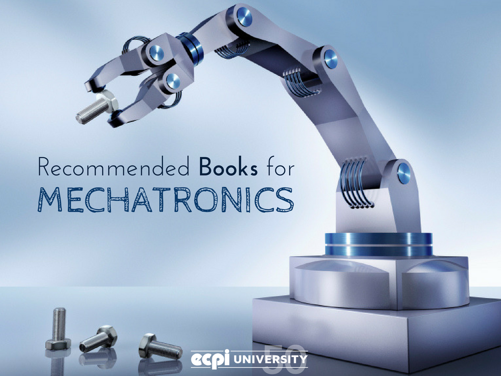 Best Mechatronics Books: What’s On Your Reading List?