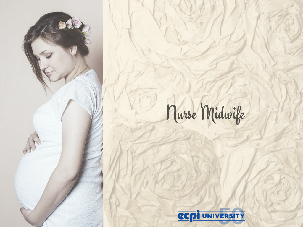 How to Become a Nurse Midwife