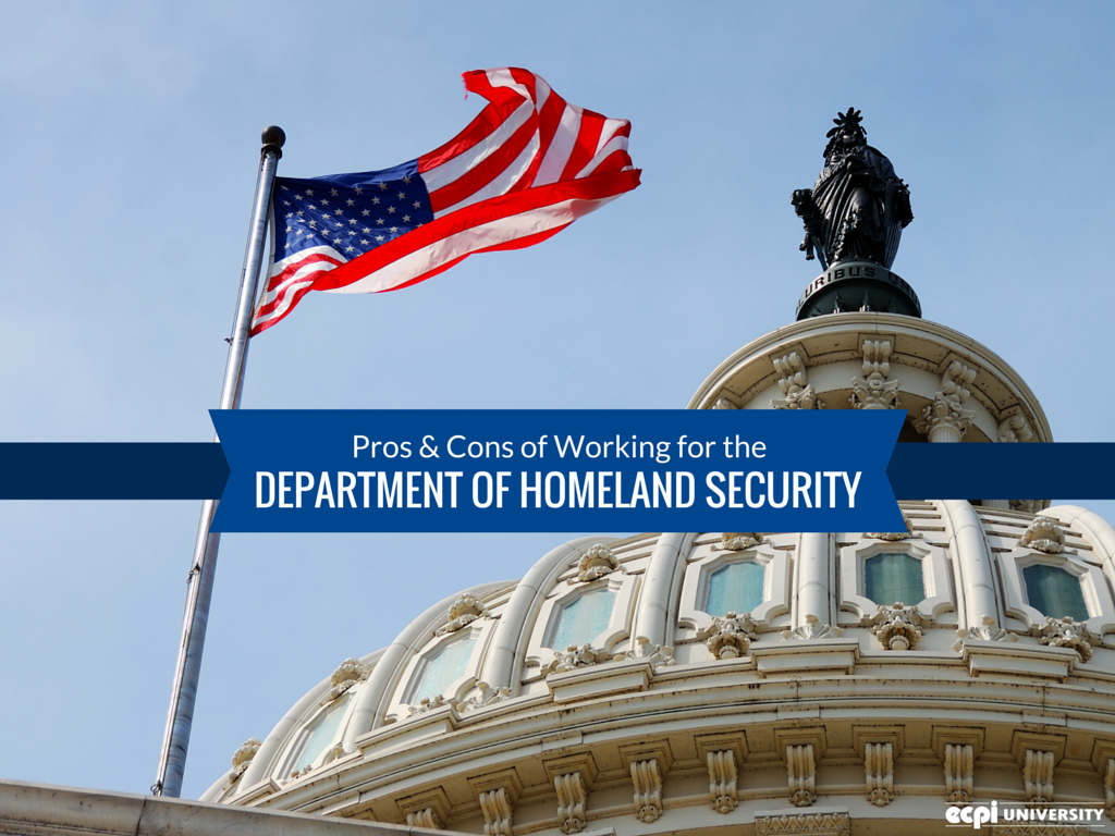 Pros & Cons of Working for the Department of Homeland Security