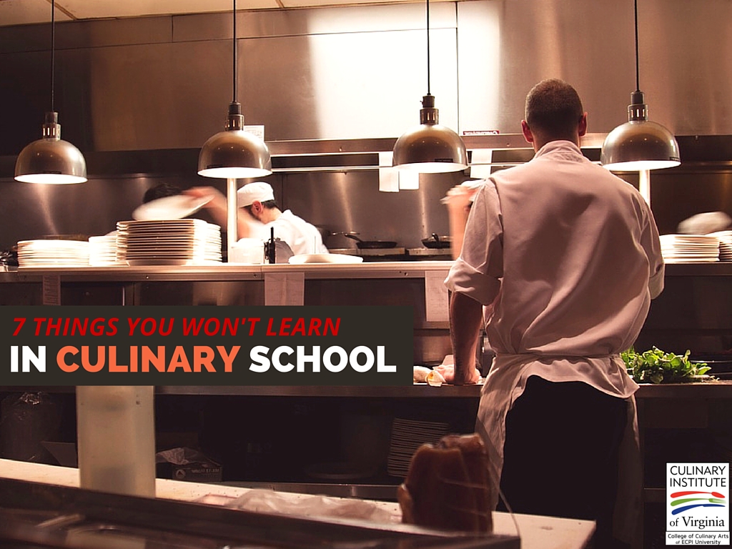 culinary school - things you won't learn