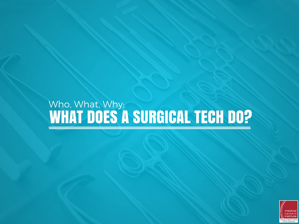 What does a surgical tech do?