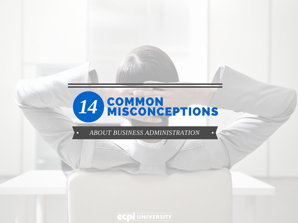 business administration misconceptions