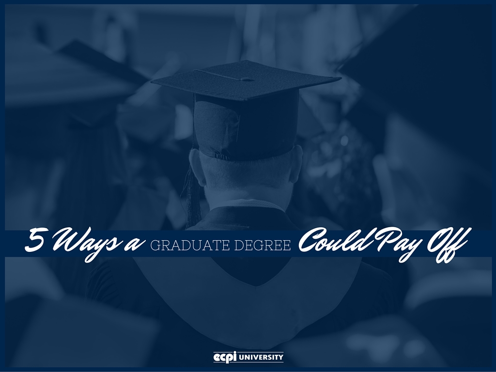 how a graduate degree can pay off