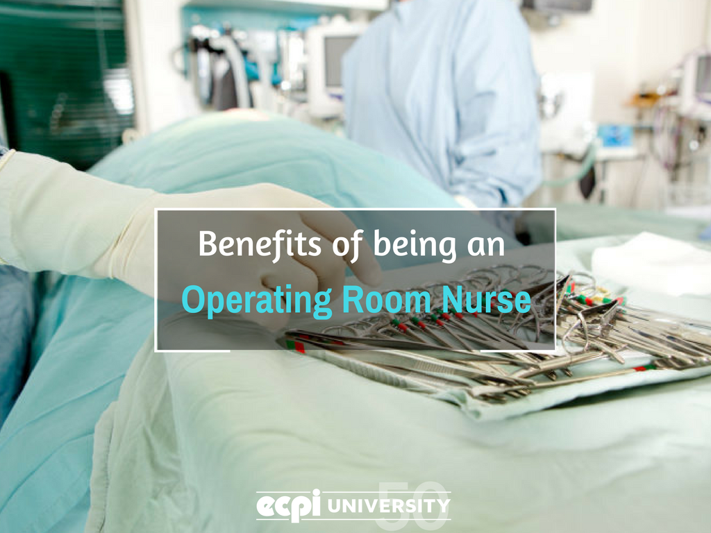 Benefits of being an Operating Room Nurse