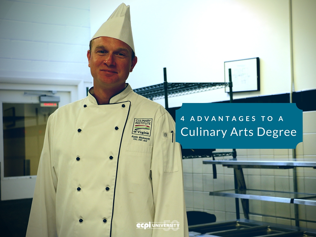 4 Advantages to a Culinary Arts Degree