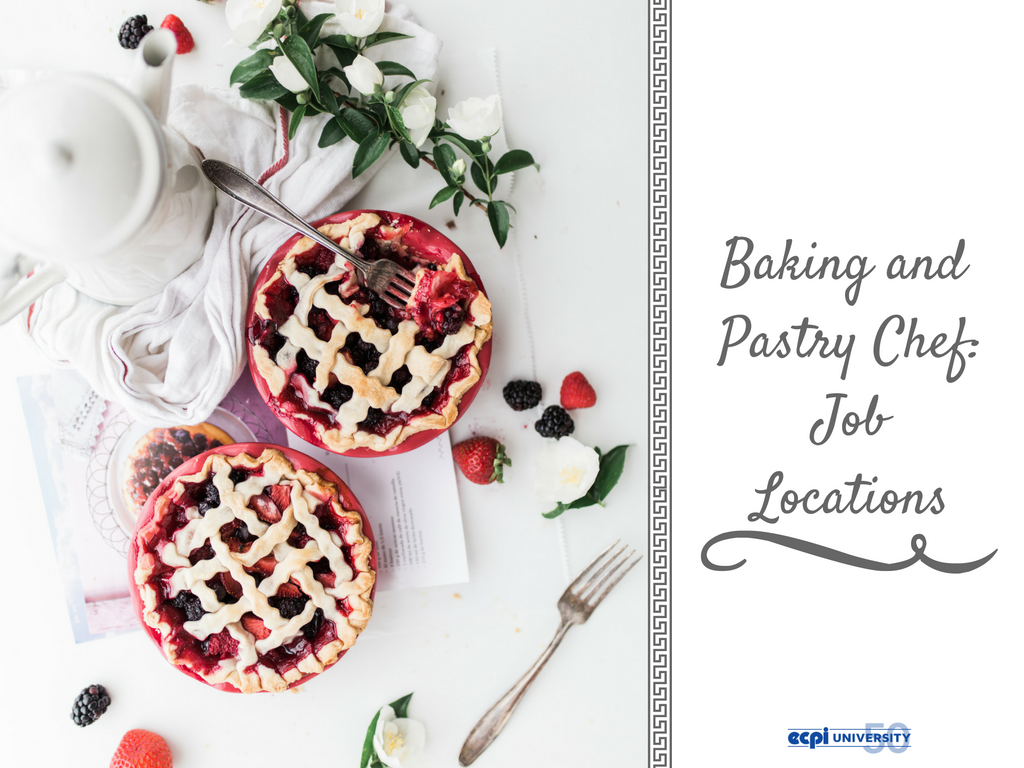 Where Can You Work as Baking and Pastry Arts Chef?