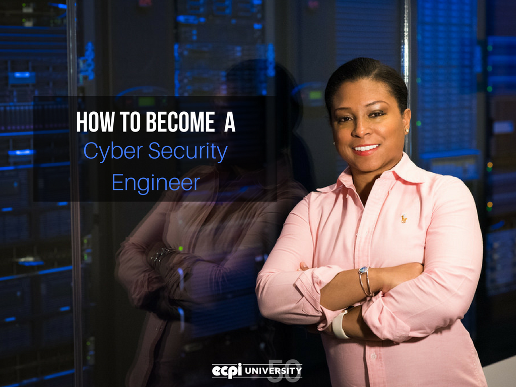 How to Become a Cyber Security Engineer