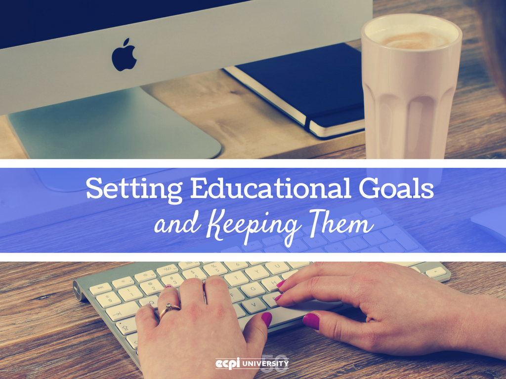 How to Set Educational Goals (And Meet Them)