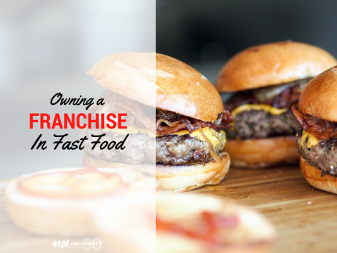 What is it like to own a Fast Food Franchise?