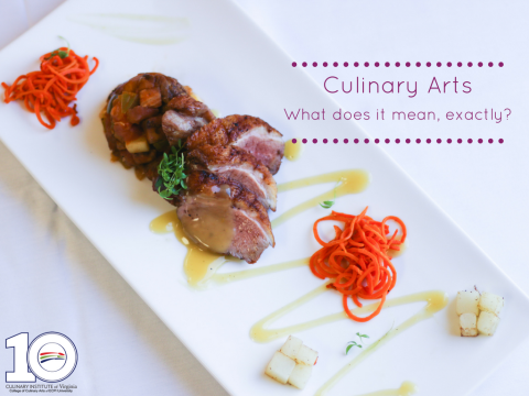 What Does Culinary Arts Mean?