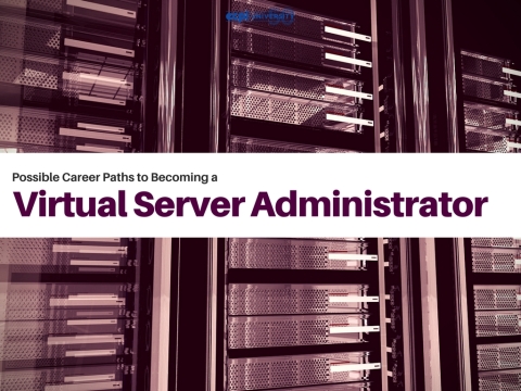 How Do I Become a Virtual Server Administrator?