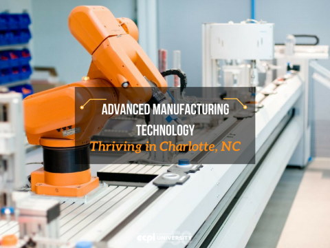 Advanced Manufacturing Technology Thriving in Charlotte, NC!