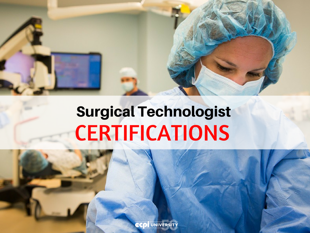 What Certifications are Available for Surgical Technologists?