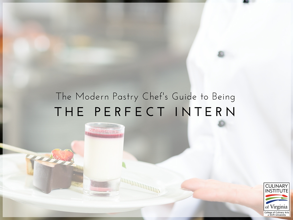 the perfect pastry chef intern